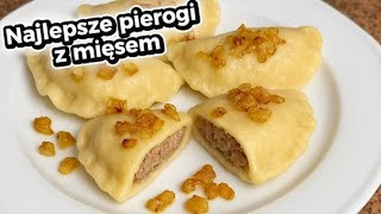  Najlepsze PIEROGI Z MIĘSEM   tak robiła moja babcia  Sekret smaku, którego się nie zapomina