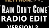 2.  Rain Dont Come (Radio Edit) (Version2)