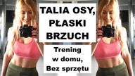 Ćwiczenia na WCIĘCIA W TALII, PŁASKI BRZUCH, OPONKĘ - Pozbywamy się Tłuszczu z Okolic Brzucha!