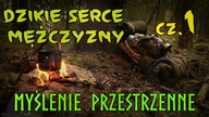 Zaproszenie na warsztat - Dzikie Serce Mężczyzny - 19-20. 04. 2024