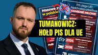 Tumanowicz: Hołd PiS dla UE
