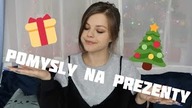 KILKA POMYSŁÓW NA PREZENT POD CHOINKĘ 