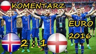 Islandia 2:1 Anglia Euro 2016 1/8 finału, skrót meczu, Polski komentarz HD