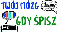 Twój MÓZG, gdy ŚPISZ ! Faza REM i nie tylko...