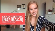 Skąd czerpać inspirację