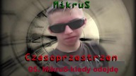 MikruS - kiedy odejdę