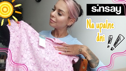 SINSAY HAUL - NA GORĄCE DNI I NOCE