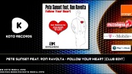 Pete Sunset Feat  Ron Ravolta   Follow Your Heart Club Edit)