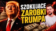 TRUMP zarobił 5 MILIARDÓW na krypto! Koniec taniej elektroniki.  Tąpnięcie na rynku pracy w Polsce