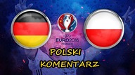 Polska 0:0 Niemcy Euro 2016, skrót meczu, Polski komentarz HD