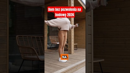 Jaki dom bez pozwolenia na budowę zbudujesz w 2026 roku 