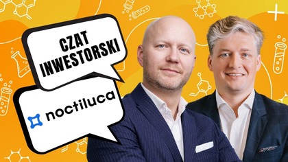 CZAT INWESTORSKI ZE SPÓŁKĄ NOCTILUCA
