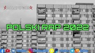 Największa Składanka Polskiego Rapu 2022 | DJ Lapifors | Polski Rap | SB Maffija Kinny Zimmer i inni