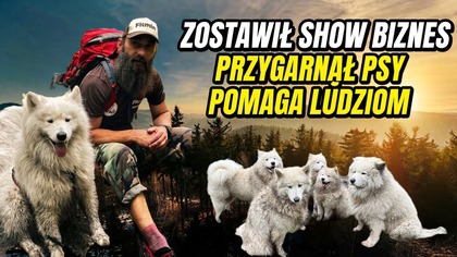 ZOSTAWIŁ WSZYSTKO I POMAGA LUDZIOM.  Historia Maćka ,, WATAHA 