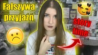 FAŁSZYWA PRZYJAŹŃ| Story time