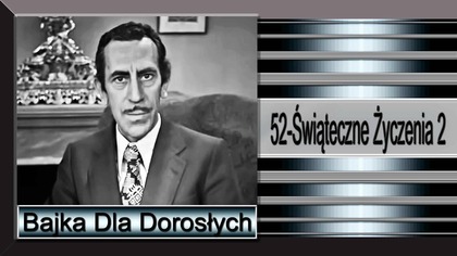 14. Bajka Dla Dorosłych-52-Świąteczne Życzenia 2-