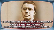 o.  DOLINDO NIE BĘDZIE BEATYFIKOWANY? FAŁSZYWE INFORMACJE i NIEPRAWIDŁOWOŚCI ZWIĄZANE z ks.  RUOTOLO