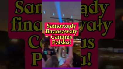 Samorządy finansowały #CampusPolska! Publiczne pieniądze na promocję Trzaskowskiego?