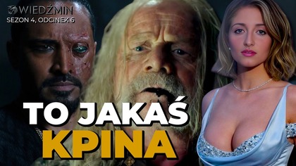 TEN ODCINEK TO JAKAŚ KPINA.  Wiedźmin i NAJGŁUPSZA BITWA w historii | S4 E6 (The Witcher, Netflix)