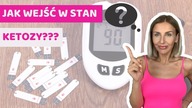 JAK WEJŚĆ W STAN KETOZY??/CZYLI POCZĄTKI NA DIECIE KETOGENICZNEJ!