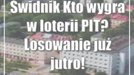 Świdnik: Kto wygra w loterii PIT? Losowanie już jutro!