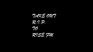 Take Out - R.I.P.  To Rise FM - (2022)