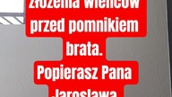 Popierasz Pana Prezesa Kaczyńskiego?