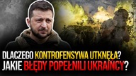 Dlaczego kontrofensywa utknęła? Jakie błędy popełnili Ukraińcy?