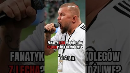 Fanatyk Legii trzyma z kibicami Lecha Poznań.  Jak to możliwe?