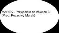 MAREK - Przyjaciele na zawsze 3 (OFFICIAL AUDIO)