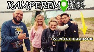 Kamperem przez świat ft.  Latający DyVan i Sylwia Polak.  Wspólne oglądanie odcinka na Discovery 123