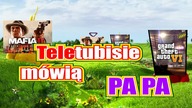 Mafia 1 Remake - Teletubisie mówią pa pa
