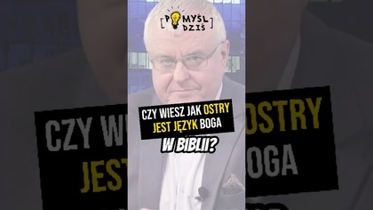 Czy wiesz jak ostry jest język Boga w Biblii? #PomyślDziś odc.  2504