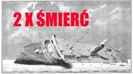 2 X ŚMIERĆ CZĘŚĆ I