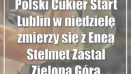 Polski Cukier Start Lublin w niedzielę zmierzy się z Eneą Stelmet Zastal Zielona Góra