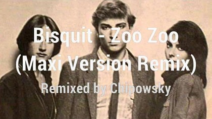 Bisquit - Zoo Zoo (Maxi Version Remix) (EqHQ)