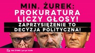 Min.  Żurek: Prokuratura liczy głosy! Zaprzysiężenie to decyzją polityczna! | IPP