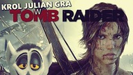 KROL JULIAN gra w TOMB RAIDER 2013!
