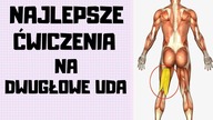 NAJLEPSZE ĆWICZENIA na DWUGŁOWE UDA  UNIEŚ PUPĘ DO GÓRY 