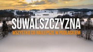 Suwalskie klimaty.  Najładniejsze miejsca na Suwalszczyźnie, Polski Jakuck i czapka KST do zgarnięcia