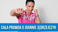 Joanna Jędrzejczyk wszystko co chciałabyś wiedzieć, ale bałeś się zapytać [RUSZ SIĘ]