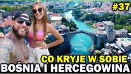 Bośnia i Hercegowina - co warto zobaczyć, jakie ceny i odkrywamy największe atrakcje (piękny Mostar)