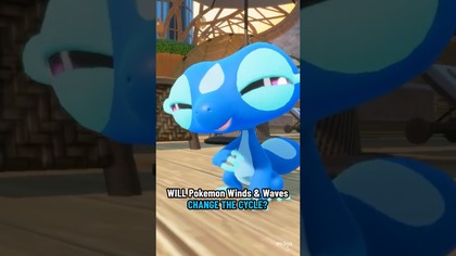 Will Pokemon Winds And Waves CHANGE The Cycle?