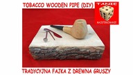 Tradycyjna Fajka z Drewna Gruszy - Tobacco Wooden Pipe ( Wild Pear Wood ) DIY
