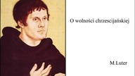 O wolności chrześcijańskiej M Luter  Audiobook PL