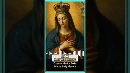 Maryja: Piękno i Cnoty Niewiasty w Chrześcijaństwie
