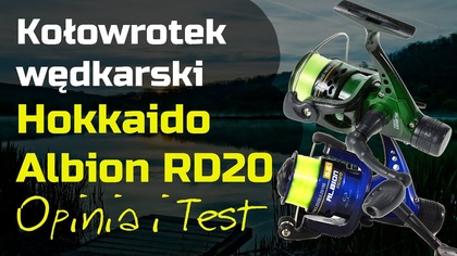 Hokkaido Albion RD20 Kołowrotek wędkarski  Opinia