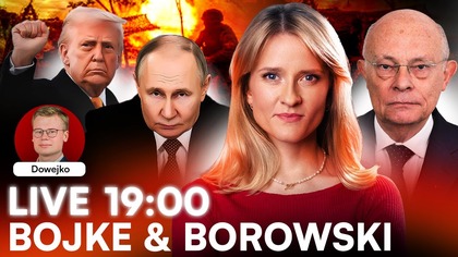 WAŻĄ SIĘ LOSY UKRAINY | BOJKE, BOROWSKI, DOWEJKO [NA ŻYWO]