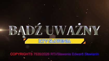Bądź Uważny Edward Sławianin
