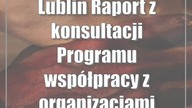 Lublin: Raport z konsultacji Programu współpracy z organizacjami pozarządowymi na rok 2023